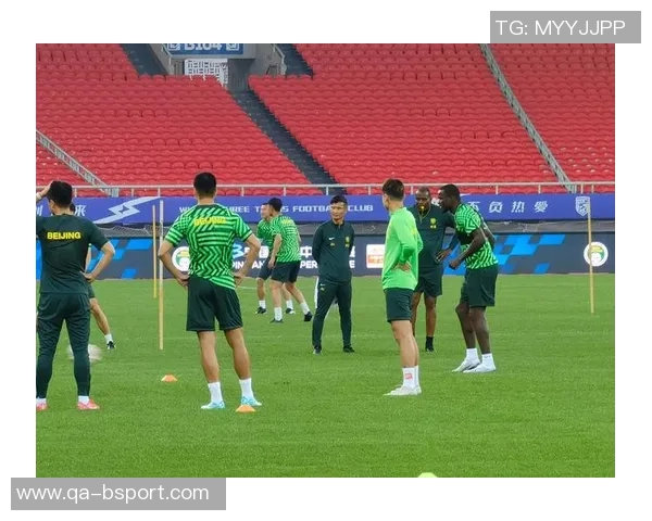 国安迅速调整训练计划总经理李明亲临现场指导球队训练